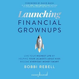 Launching Financial Grownups Audiolibro Por Bobbi Rebell arte de portada