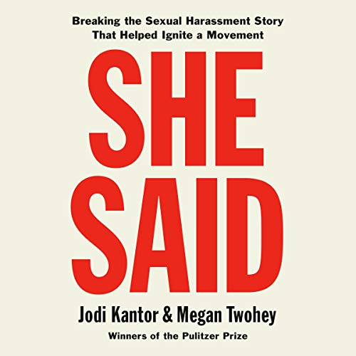 She Said Audiolibro Por Jodi Kantor, Megan Twohey arte de portada