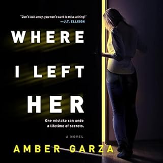 Where I Left Her Audiobook By Amber Garza cover art