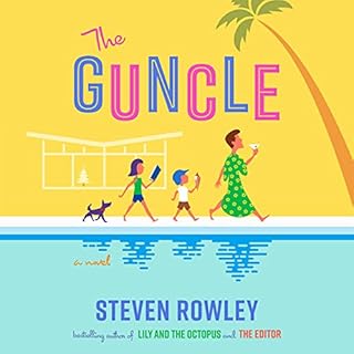 The Guncle Audiolibro Por Steven Rowley arte de portada