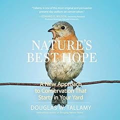 Nature's Best Hope Audiolibro Por Douglas W. Tallamy arte de portada