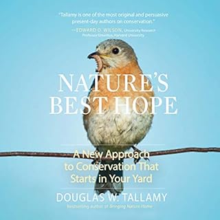 Nature's Best Hope Audiobook By Douglas W. Tallamy cover art