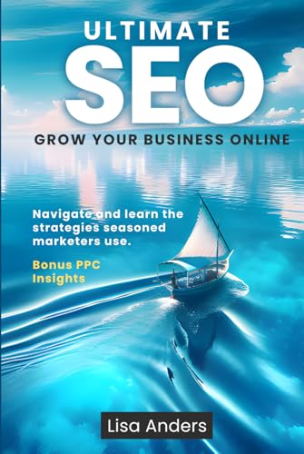 Ultimate SEO: Grow Your Business Online