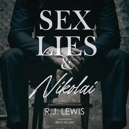 Sex, Lies & Nikolai Audiolibro Por R. J. Lewis arte de portada