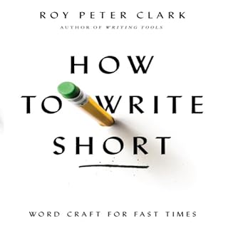 How to Write Short Audiolibro Por Roy Peter Clark arte de portada