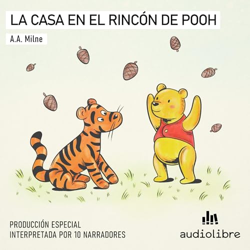 La casa en el rinc&oacute;n de Pooh Audiobook By A. A. Milne, Paulo Alfonso Guarneros cover art