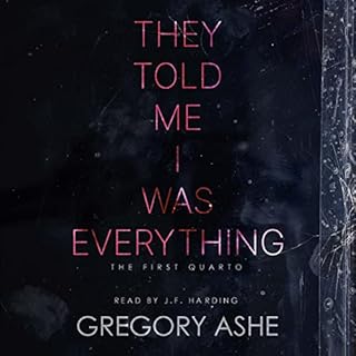 They Told Me I Was Everything Audiolibro Por Gregory Ashe arte de portada