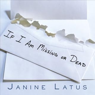 If I am Missing or Dead Audiolibro Por Janine Latus arte de portada