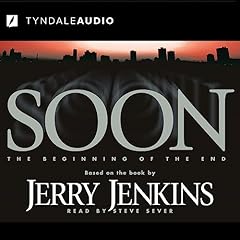 Soon: The Beginning of the End Audiolibro Por Jerry B. Jenkins arte de portada