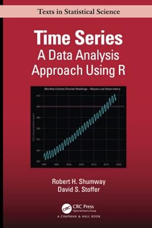 Time Series (Chapman &amp; Hall/CRC Texts in Statistical Science)