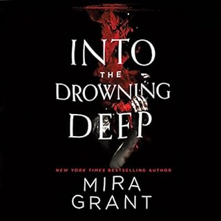 Into the Drowning Deep Audiolibro Por Mira Grant arte de portada
