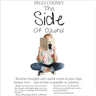 This Side of Alcohol Audiobook By Peggi Cooney cover art
