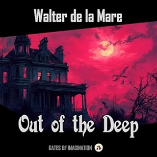 Out of the Deep Audiobook By Walter de la Mare cover art