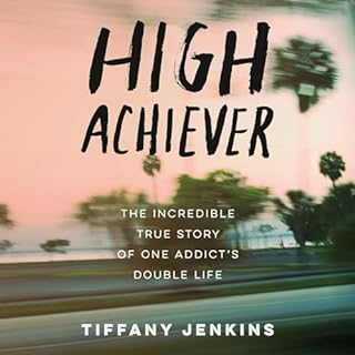 High Achiever Audiobook By Tiffany Jenkins cover art
