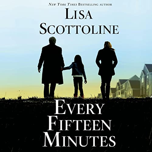 Every Fifteen Minutes Audiobook By Lisa Scottoline cover art