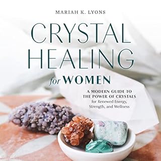 Crystal Healing for Women Audiobook By Mariah K. Lyons cover art