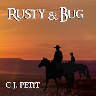 Rusty & Bug Audiobook By C.J. Petit cover art