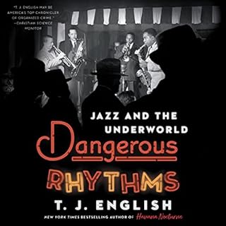 Dangerous Rhythms Audiolibro Por T. J. English arte de portada