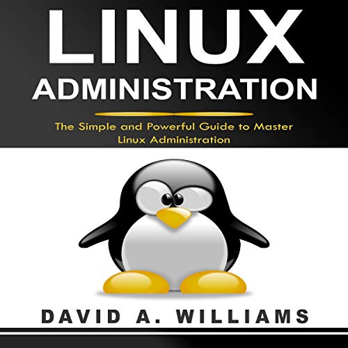 Linux Administration Audiolibro Por David A. Williams arte de portada