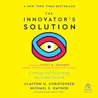 The Innovator's Solution, with a New Foreword Audiolibro Por Clayton M. Christensen, Michael E. Raynor, Scott D. Anthony - fo