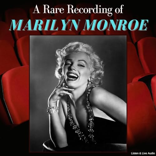 A Rare Recording of Marilyn Monroe Audiobook By Marilyn Monroe cover art