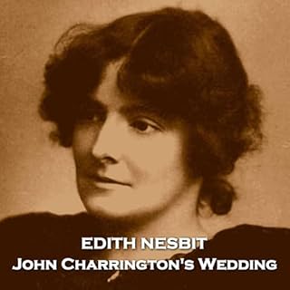 John Charrington's Wedding Audiobook By Edith Nesbit cover art