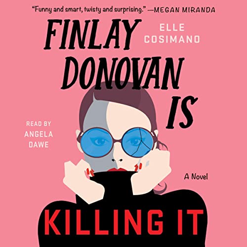 Finlay Donovan Is Killing It Audiolibro Por Elle Cosimano arte de portada