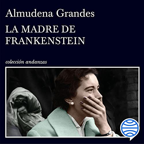 Diseño de la portada del título La madre de Frankenstein - Agon&iacute;a y muerte de Aurora Rodr&iacute;guez Carballeira en e