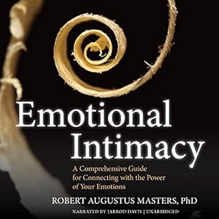 Emotional Intimacy Audiobook By Robert Augustus Masters PhD cover art
