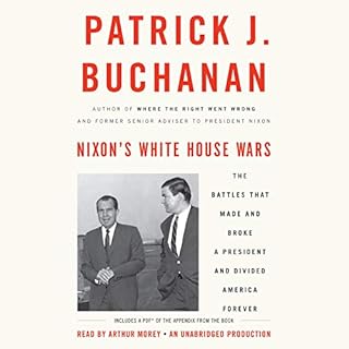 Nixon's White House Wars Audiolibro Por Patrick J. Buchanan arte de portada