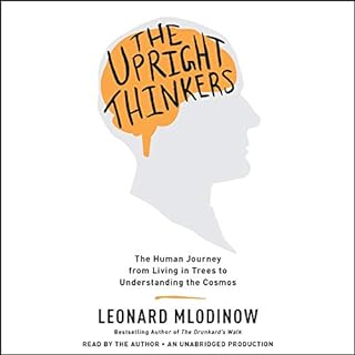 The Upright Thinkers Audiolibro Por Leonard Mlodinow arte de portada