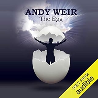 The Egg Audiobook By Andy Weir cover art