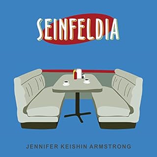 Seinfeldia Audiolibro Por Jennifer Keishin Armstrong arte de portada