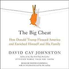 The Big Cheat Audiolibro Por David Cay Johnston arte de portada