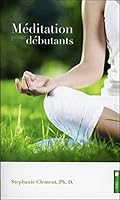 Méditation pour débutants 2897650184 Book Cover