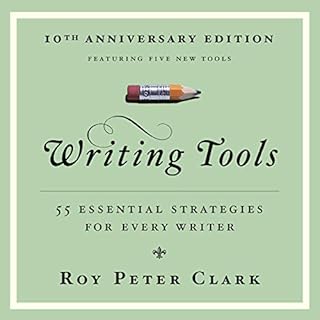 Writing Tools (10th Anniversary Edition) Audiolibro Por Roy Peter Clark arte de portada