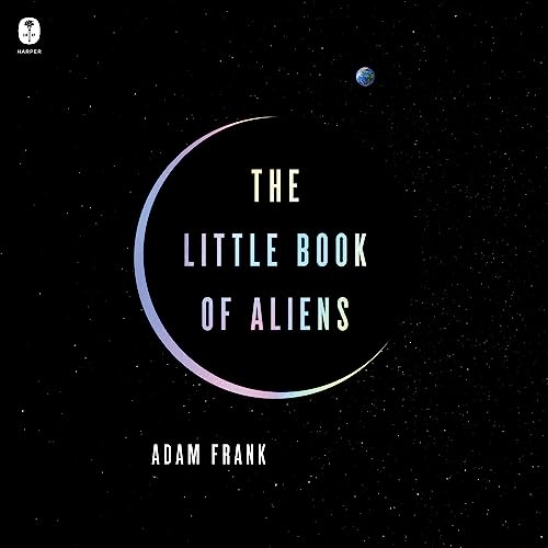 The Little Book of Aliens Audiolibro Por Adam Frank arte de portada