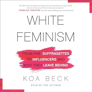 White Feminism Audiolibro Por Koa Beck arte de portada