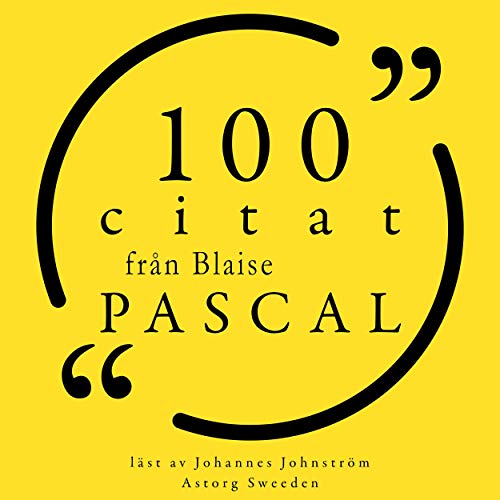 100 citat fr&aring;n Blaise Pascal cover art