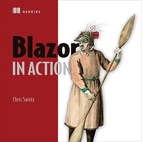 Blazor in Action Audiobook By Chris Sainty cover art