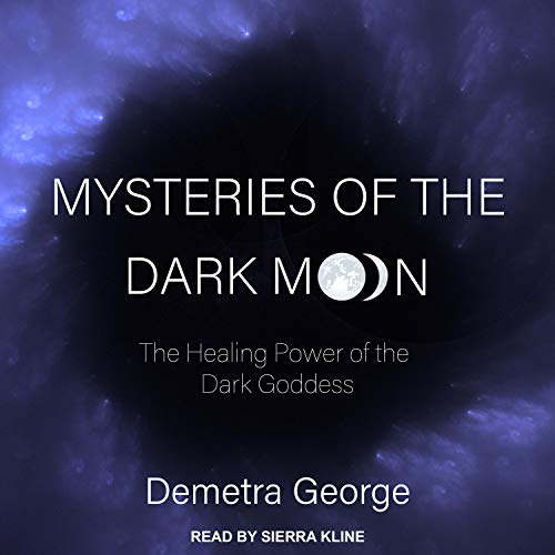 Mysteries of the Dark Moon Audiolibro Por Demetra George arte de portada