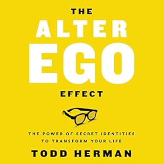 The Alter Ego Effect Audiolibro Por Todd Herman arte de portada