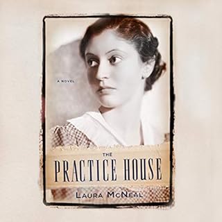 The Practice House Audiolibro Por Laura McNeal arte de portada