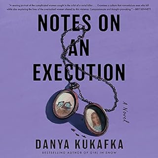 Notes on an Execution Audiolibro Por Danya Kukafka arte de portada