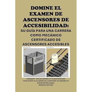 Domine el examen de ascensores de accesibilidad: Su gu&iacute;a para una carrera como mec&aacute;nico certificado de ascensor