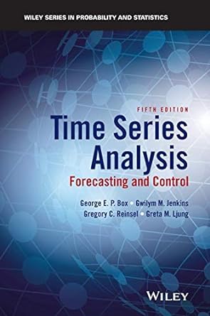 Time Series Analysis: Forecasting and Control (Wiley Series in Probability and Statistics)