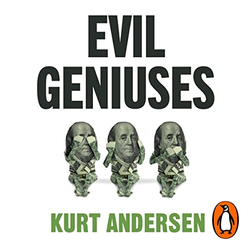 Evil Geniuses Audiolibro Por Kurt Andersen arte de portada