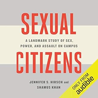 Sexual Citizens Audiolibro Por Jennifer S. Hirsch, Shamus Khan arte de portada