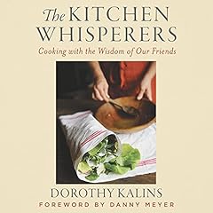 The Kitchen Whisperers Audiolibro Por Dorothy Kalins arte de portada