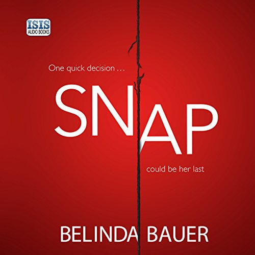 Snap Audiobook By Belinda Bauer cover art